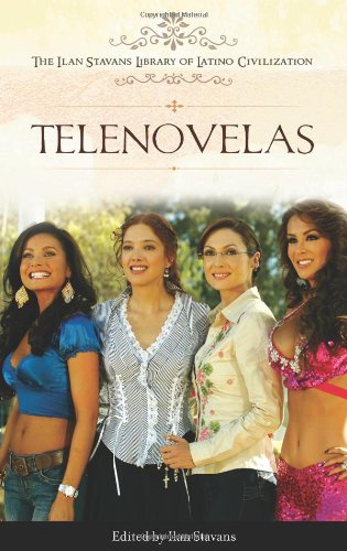 Telenovelas First Edition Ilan Stavans
