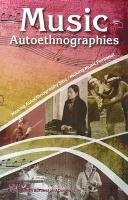 Music Autoethnographies Making Autoethnography Singmaking Music Personal Brydieleigh Bartleet
