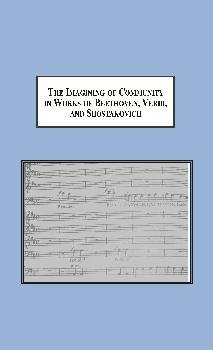 The Imagining Of Community In Works Of Beethoven Verdi And Shostakovich Musical Means For Envisioning Community David B Greene