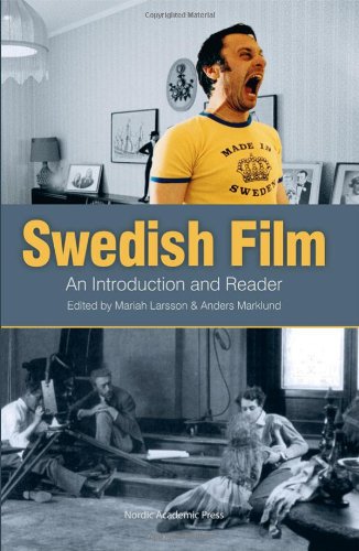 Swedish Film An Introduction And A Reader Reprint Mariah Larsson