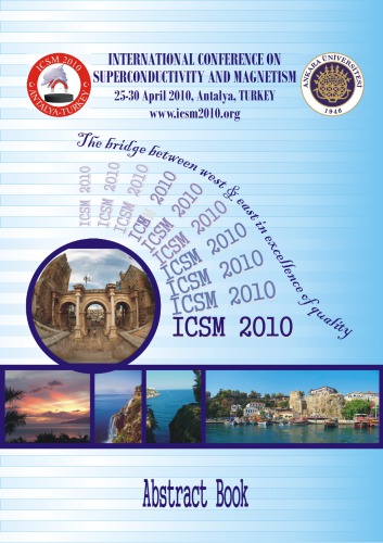 International Conference On Superconductivity Magnetism Icsm2010 Abstract Book