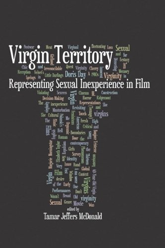 Virgin Territory Representing Sexual Inexperience In Film N Tamar Jeffers Macdonald