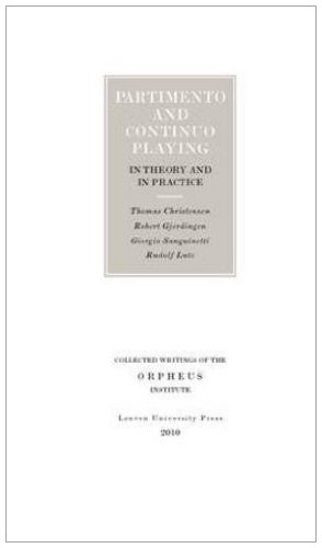 Partimento And Continuo Playing In Theory And In Practice 1st Edition Thomas Christensen