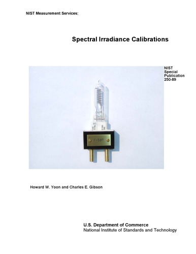 Nist Measurement Services Spectral Irradiance Calibrations Howard W Yoon