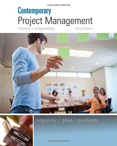 Contemporary Project Management 3rd Edition Timothy Kloppenborg