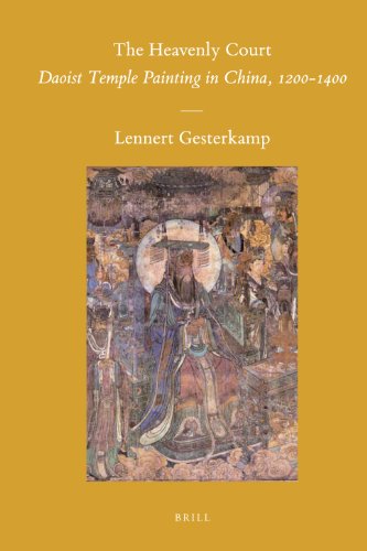 The Heavenly Court Daoist Temple Painting In China 12001400 Lennert Gesterkamp