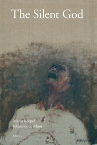 The Silent God Marjo C A Korpel Johannes C De Moor