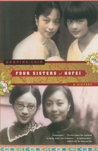 Four Sisters Of Hofei A History Annping Chin
