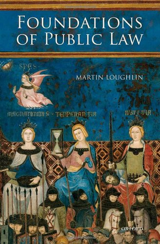 Foundations Of Public Law Martin Loughlin