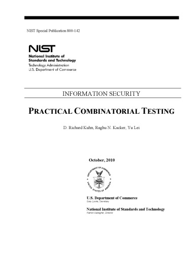 Practical Combinatorial Testing D Richard Kuhn Raghu N Kacker