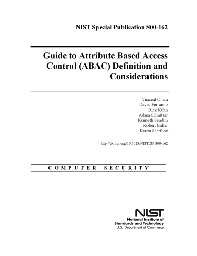 Guide To Attribute Based Access Control Abac Definition And Considerations Vincent C Hu