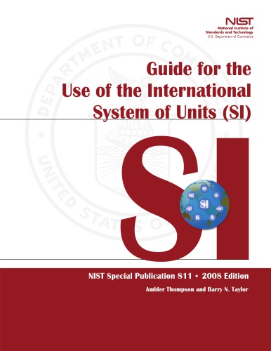 Guide For The Use Of The International System Of Units Si Ambler Thompson