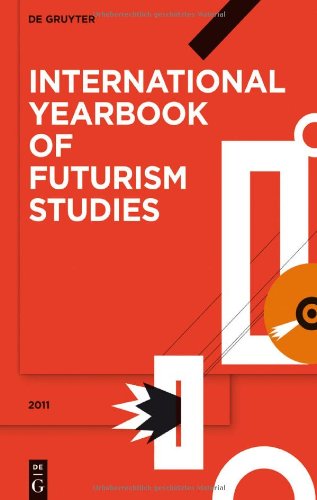 International Yearbook Of Futurism Studies Volume 1 Gnter Berghaus