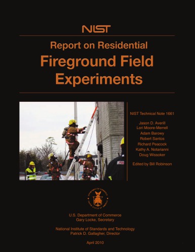 Report On Residential Fireground Field Experiments Jason D Averill