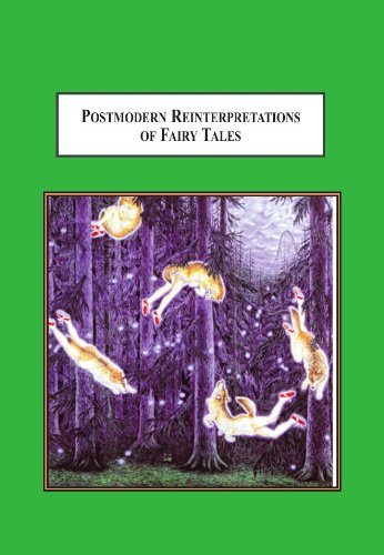 Postmodern Reinterpretations Of Fairy Tales How Applying New Methods Generates New Meanings Anna Edited By Krchy