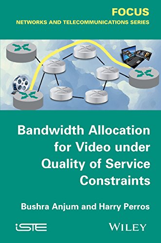 Bandwidth Allocation For Video Under Quality Of Service Constraints 1st Edition Bushra Anjum
