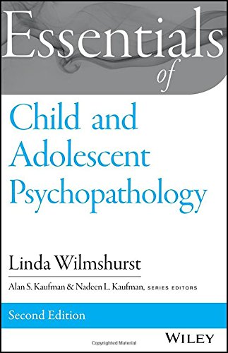 Essentials Of Child And Adolescent Psychopathology 2nd Edition Linda Wilmshurst