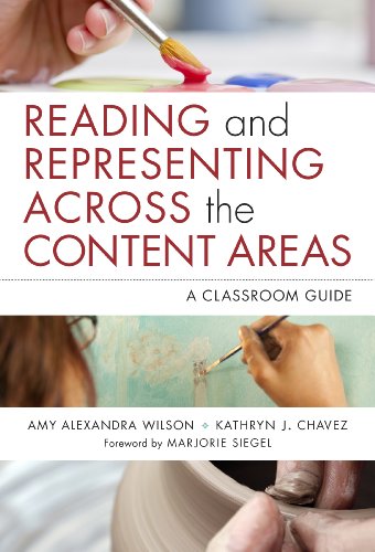 Reading And Representing Across The Content Areas A Classroom Guide Amy Alexander Wilson
