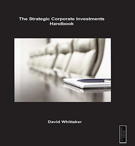 The Strategic Corporate Investments Handbook 1st David Whittaker