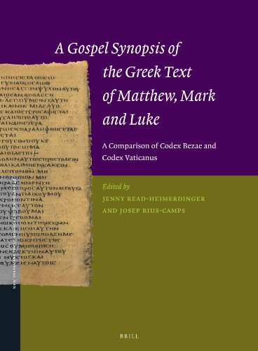 A Gospel Synopsis Of The Greek Text Of Matthew Mark And Luke A Comparison Of Codex Bezae And Codex Vaticanus Jenny Readheimerdinger