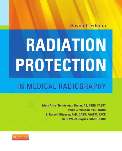 Radiation Protection In Medical Radiography 7th Edition Statkiewicz Sherer