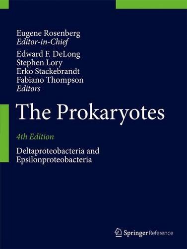 The Prokaryotes Deltaproteobacteria And Epsilonproteobacteria 4th Edition Eugene Rosenberg