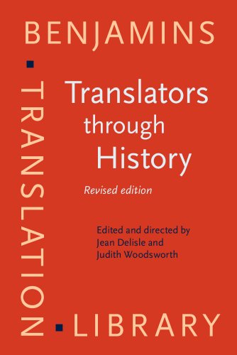 Translators Through History Revised Edition 2nd Edition Jean Delisle