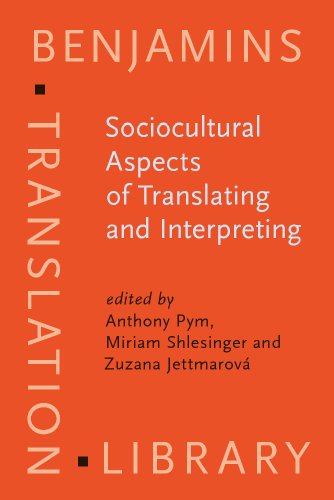 Sociocultural Aspects Of Translating And Interpreting Anthony Pym