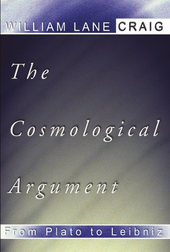 The Cosmological Argument From Plato To Leibniz William Lane Craig
