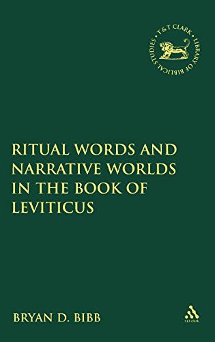 Ritual Words And Narrative Worlds In The Book Of Leviticus Bryan D Bibb