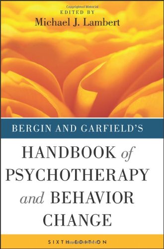 Bergin And Garfields Handbook Of Psychotherapy And Behavior Change 6th Edition Michael J Lambert Ed