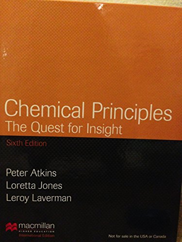 Chemical Principles The Quest For Insight 6th Jones Laverman Atkins