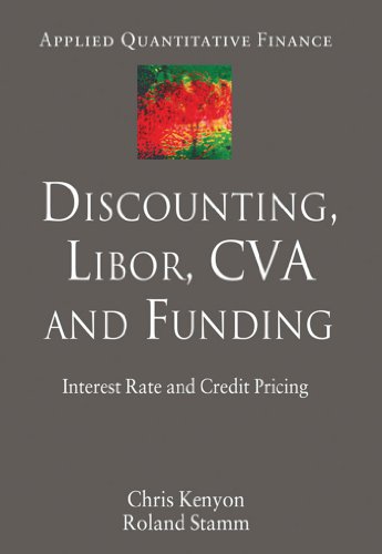 Discounting Libor Cva And Funding Interest Rate And Credit Pricing Chris Kenyon
