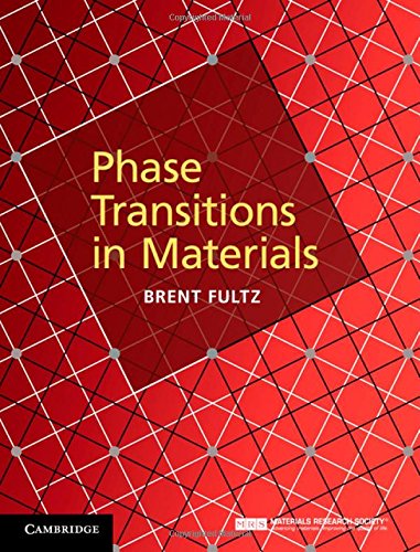 Phase Transitions In Materials Brent Fultz