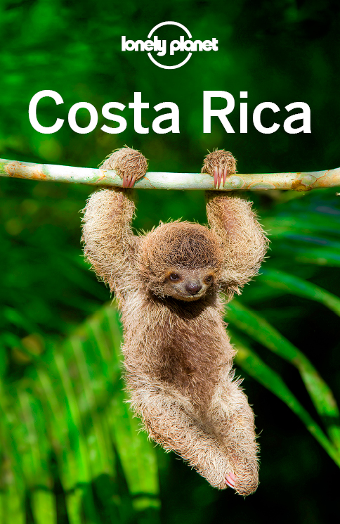 Lonely Planet Costa Rica 11th Edition Lonely Planet Wendy Yanagihara
