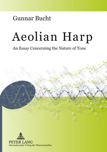 Aeolian Harp An Essay Concerning The Nature Of Tone Gunnar Bucht
