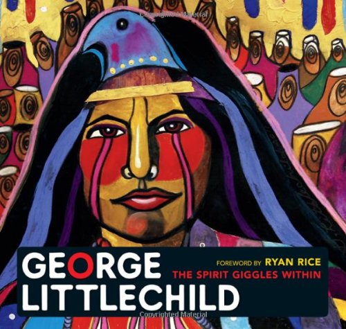 George Littlechild The Spirit Giggles Within George Littlechild