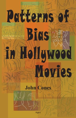 Patterns Of Bias In Hollywood Movies John Cones