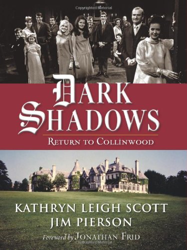 Dark Shadows Return To Collinwood Kathryn Leigh Scott Jim Pierson Jonathan Frid