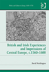 British And Irish Experiences And Impressions Of Central Europe C15601688 David Worthington