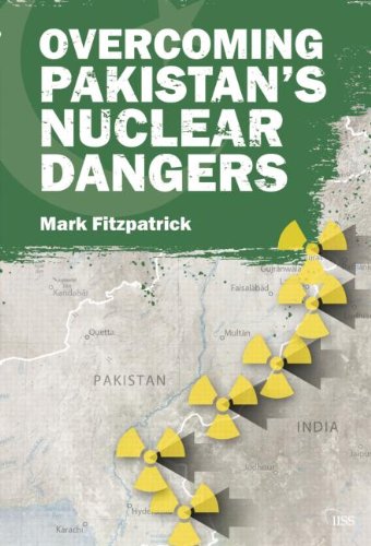 Overcoming Pakistans Nuclear Dangers Mark Fitzpatrick