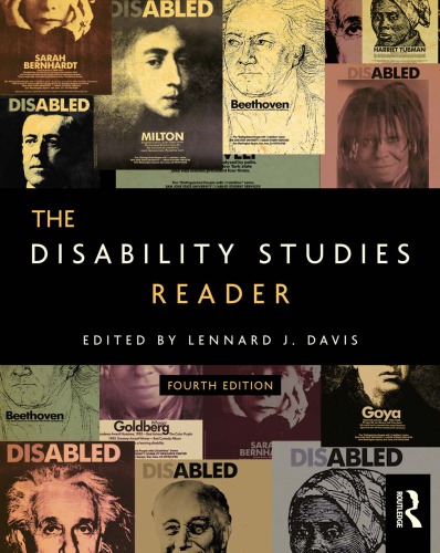 The Disability Studies Reader 4th Lennard J Davis Ed
