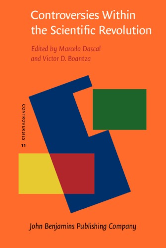 Controversies Within The Scientific Revolution Marcelo Dascal