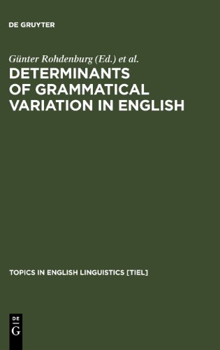 Determinants Of Grammatical Variation In English Britta Mondorf