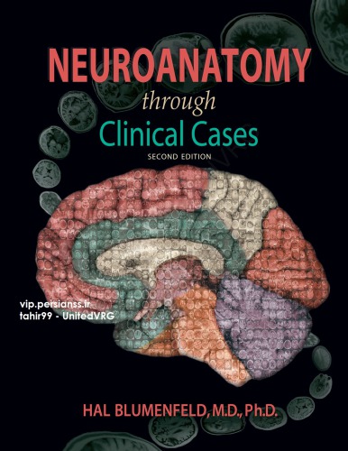 Neuroanatomy Through Clinical Cases 2nd Ed 2nd Edition Hal Blumenfeld