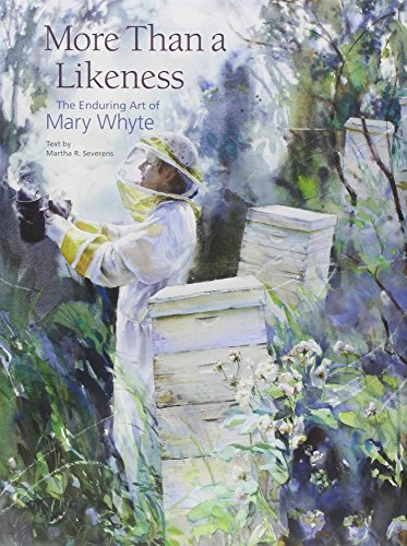 More Than A Likeness The Enduring Art Of Mary Whyte First Edition Mary Whyte