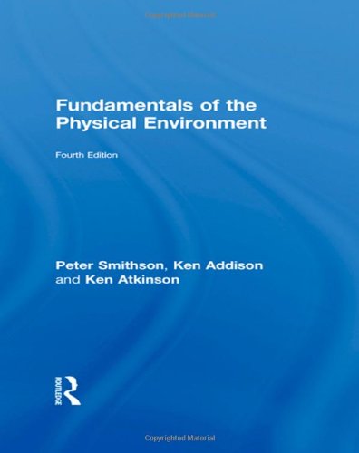 Fundamentals Of The Physical Environment 4th Edition Peter Smithson