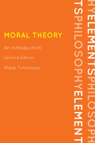 Moral Theory An Introduction Mark Timmons