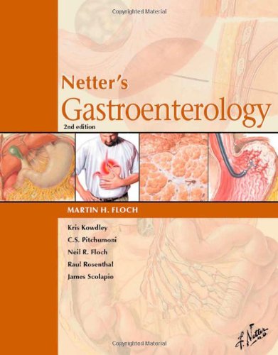 Netters Gastroenterology Print Version Only 2e 2nd Edition Martin H Floch Md