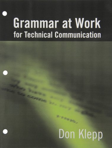 Grammar At Work For Technical Communication 1st Edition Don Klepp
